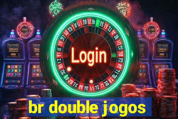 br double jogos